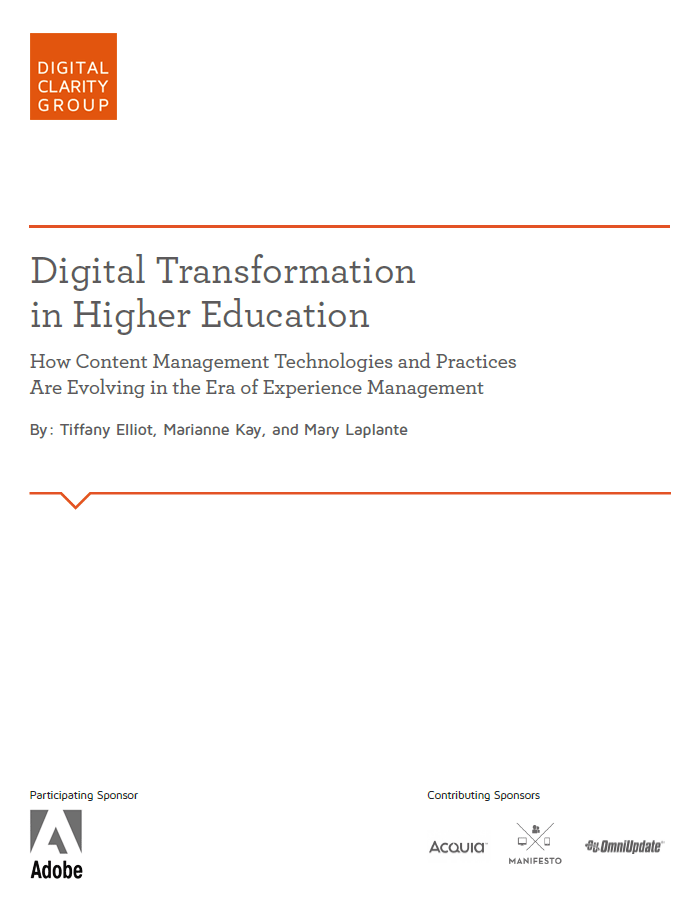 Digital Transformation in Higher Education How Content Management Technologies and Practices Are Evolving in the Era of Experience Management